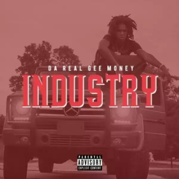 Instrumental: Da Real Gee Money - Industry (Prod. By KingDaTrill & Dj Swift)